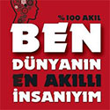 Ben Dünyanın En Akıllı İnsanıyım
