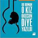 Bu Roman O Kız Okusun Diye Yazıldı