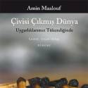 Çivisi Çıkmış Dünya