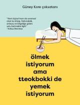 Ölmek İstiyorum Ama Tteokbokki de Yemek İstiyorum